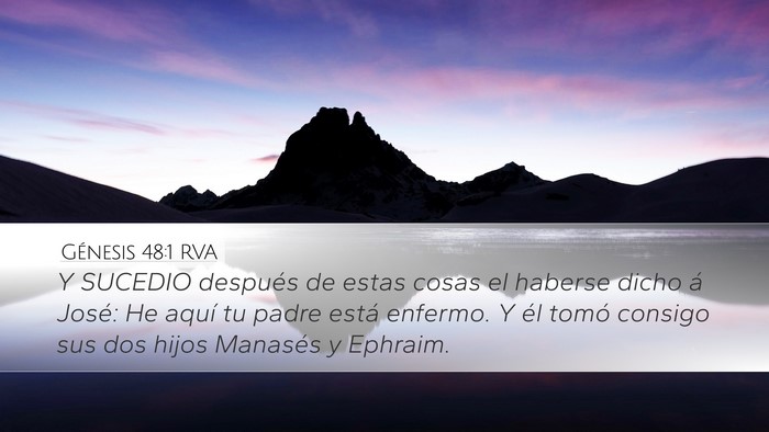 Génesis 48:1 RVA Desktop Wallpaper - Y SUCEDIO después de estas cosas el haberse - Desktop Bible Verse Wallpaper