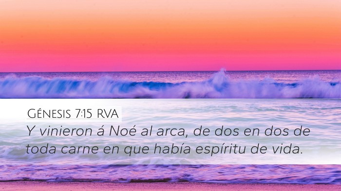 Génesis 7:15 RVA Desktop Wallpaper - Y vinieron á Noé al arca, de dos en dos de toda - Desktop Bible Verse Wallpaper