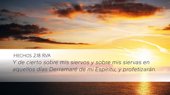 Hechos 2:18 RVA Desktop Wallpaper - Y de cierto sobre mis siervos y sobre mis siervas - Desktop Bible Verse Wallpaper