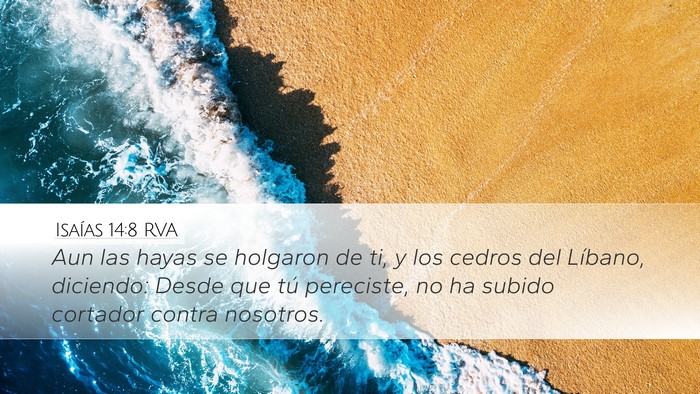 Isaías 14:8 RVA Bible Verse Image