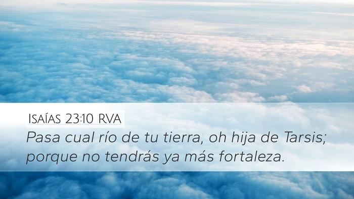 Isaías 23:10 RVA Bible Verse Image