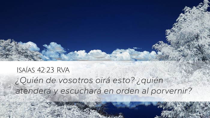 Isaías 42:23 RVA Bible Verse Image