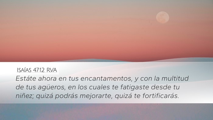 Isaías 47:12 RVA Bible Verse Image