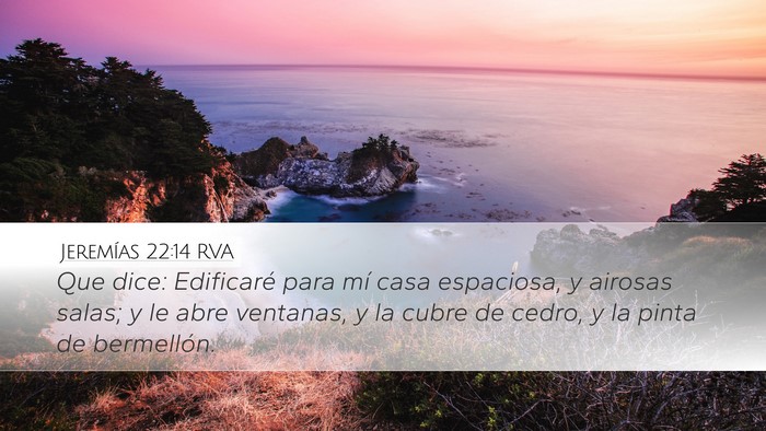 Jeremías 22:14 RVA Bible Verse Image