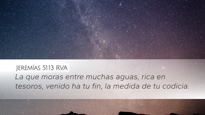 Jeremías 51:13 RVA Bible Verse Image