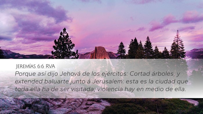 Jeremías 6:6 RVA Bible Verse Image