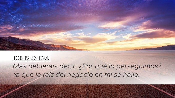 Job 19:28 RVA Bible Verse Image