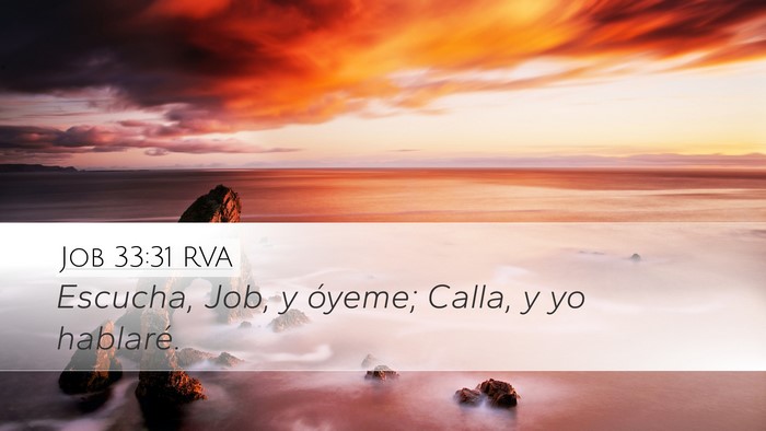 Job 33:31 RVA Bible Verse Image