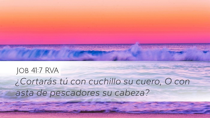 Job 41:7 RVA Desktop Wallpaper - ¿Cortarás tú con cuchillo su cuero, O con asta - Desktop Bible Verse Wallpaper