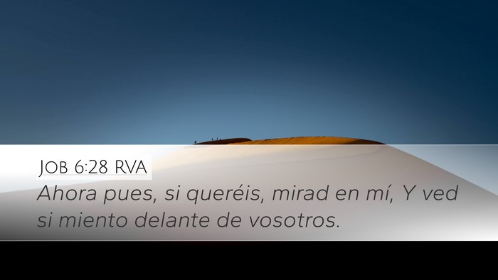 Job 6:28 RVA Bible Verse Image