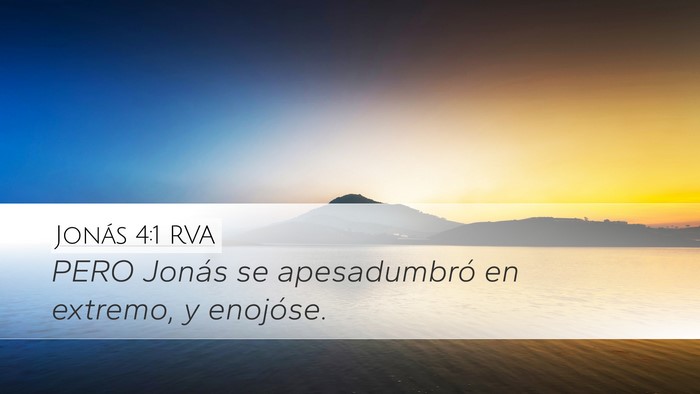 Jonás 4:1 RVA Bible Verse Image