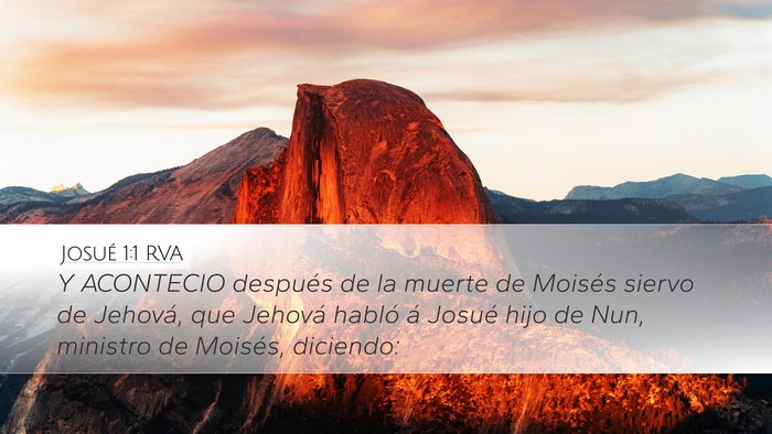 Josué 1:1 RVA Desktop Wallpaper - Y ACONTECIO después de la muerte de Moisés - Desktop Bible Verse Wallpaper
