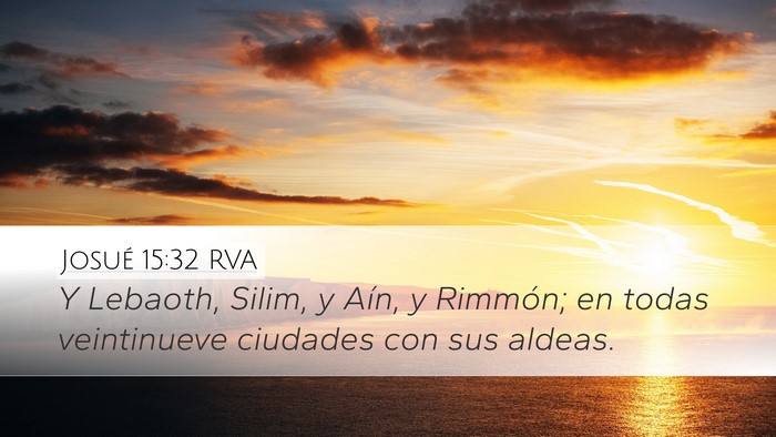 Josué 15:32 RVA Desktop Wallpaper - Y Lebaoth, Silim, y Aín, y Rimmón; en todas - Desktop Bible Verse Wallpaper