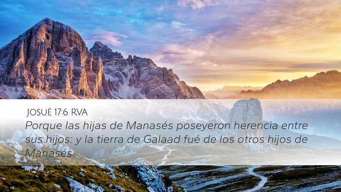 Josué 17:6 RVA Desktop Wallpaper - Porque las hijas de Manasés poseyeron herencia - Desktop Bible Verse Wallpaper