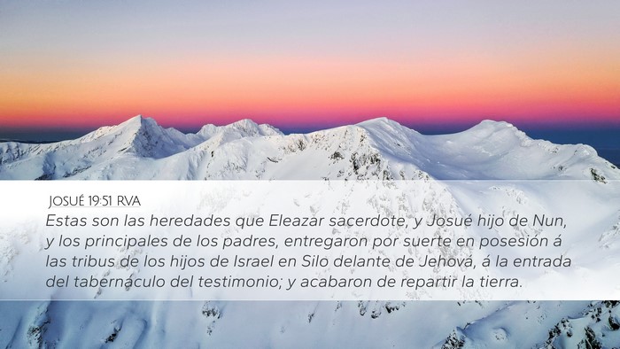 Josué 19:51 RVA Desktop Wallpaper - Estas son las heredades que Eleazar sacerdote, y - Desktop Bible Verse Wallpaper