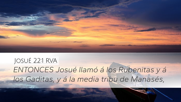 Josué 22:1 RVA Desktop Wallpaper - ENTONCES Josué llamó á los Rubenitas y á los - Desktop Bible Verse Wallpaper