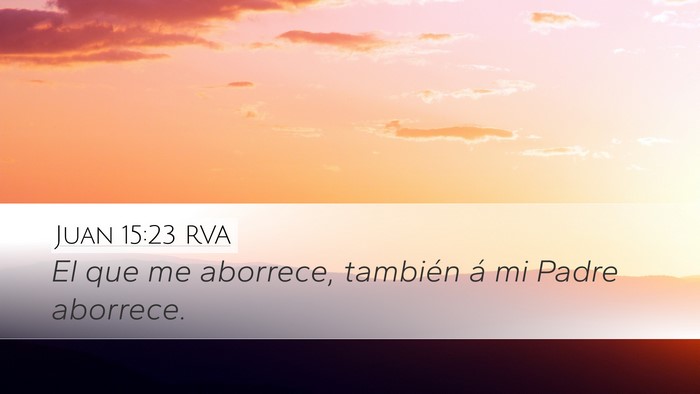 Juan 15:23 RVA Bible Verse Image