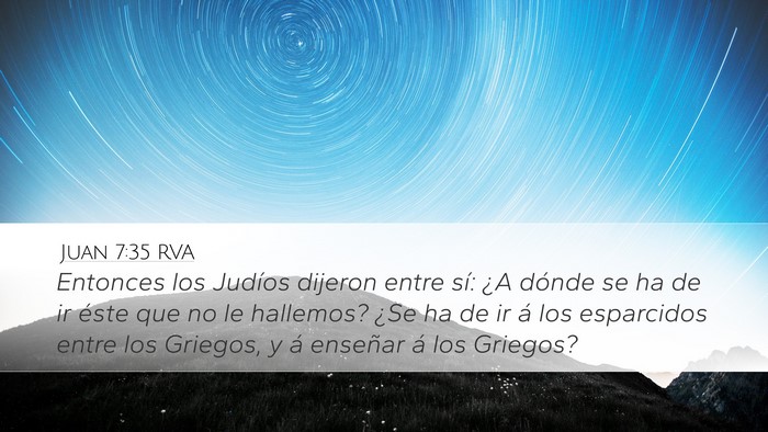Juan 7:35 RVA Bible Verse Image