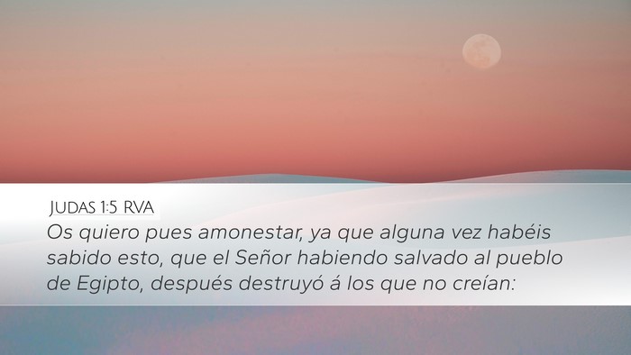 Judas 1:5 RVA Desktop Wallpaper - Os quiero pues amonestar, ya que alguna vez - Desktop Bible Verse Wallpaper