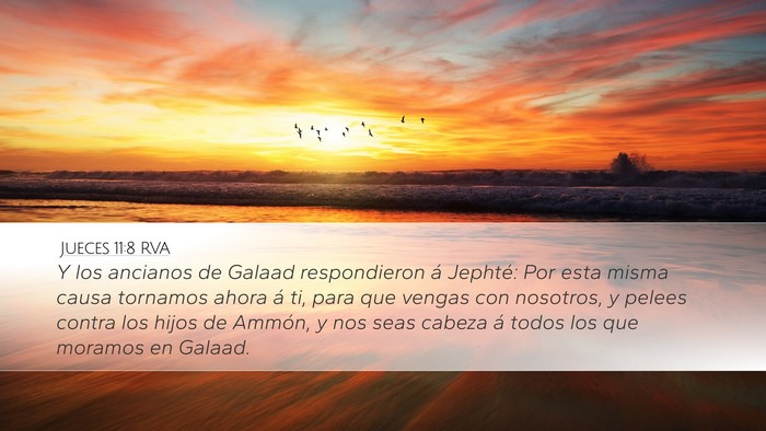 Jueces 11:8 RVA Desktop Wallpaper - Y los ancianos de Galaad respondieron á Jephté: - Desktop Bible Verse Wallpaper