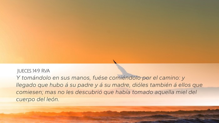 Jueces 14:9 RVA Desktop Wallpaper - Y tomándolo en sus manos, fuése comiéndolo por - Desktop Bible Verse Wallpaper