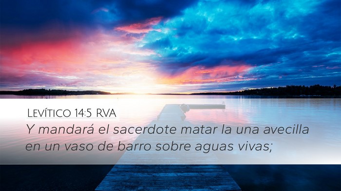 Levítico 14:5 RVA Desktop Wallpaper - Y mandará el sacerdote matar la una avecilla en - Desktop Bible Verse Wallpaper