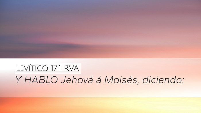 Levítico 17:1 RVA Desktop Wallpaper - Y HABLO Jehová á Moisés, - Desktop Bible Verse Wallpaper