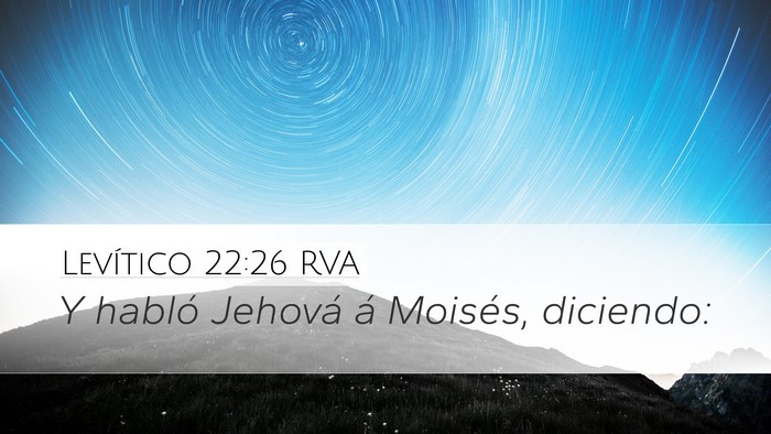Levítico 22:26 RVA Desktop Wallpaper - Y habló Jehová á Moisés, - Desktop Bible Verse Wallpaper