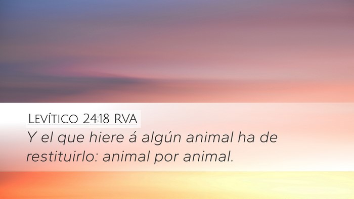 Levítico 24:18 RVA Desktop Wallpaper - Y el que hiere á algún animal ha de - Desktop Bible Verse Wallpaper