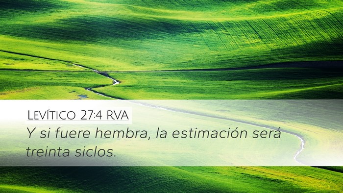 Levítico 27:4 RVA Desktop Wallpaper - Y si fuere hembra, la estimación será treinta - Desktop Bible Verse Wallpaper