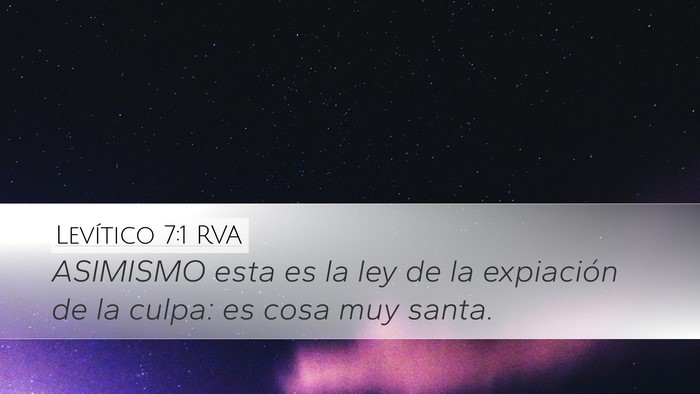 Levítico 7:1 RVA Desktop Wallpaper - ASIMISMO esta es la ley de la expiación de la - Desktop Bible Verse Wallpaper