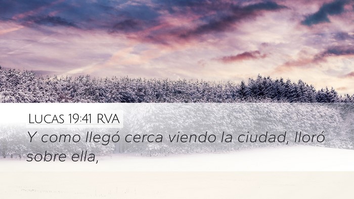 Lucas 19:41 RVA Bible Verse Image