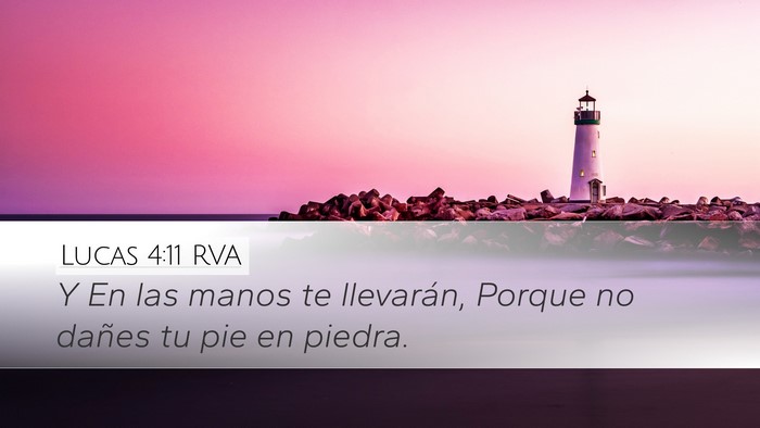 Lucas 4:11 RVA Desktop Wallpaper - Y En las manos te llevarán, Porque no dañes tu - Desktop Bible Verse Wallpaper