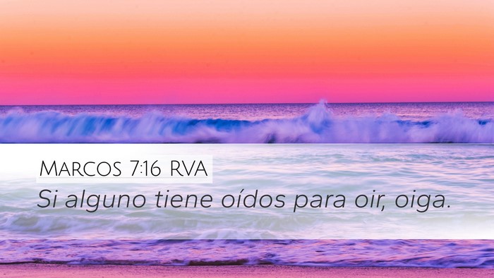 Marcos 7:16 RVA Desktop Wallpaper - Si alguno tiene oídos para oir, - Desktop Bible Verse Wallpaper