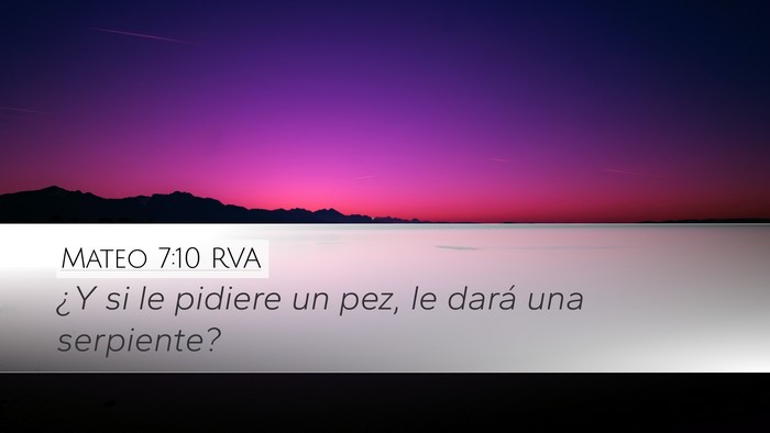 Mateo 7:10 RVA Desktop Wallpaper - ¿Y si le pidiere un pez, le dará una - Desktop Bible Verse Wallpaper