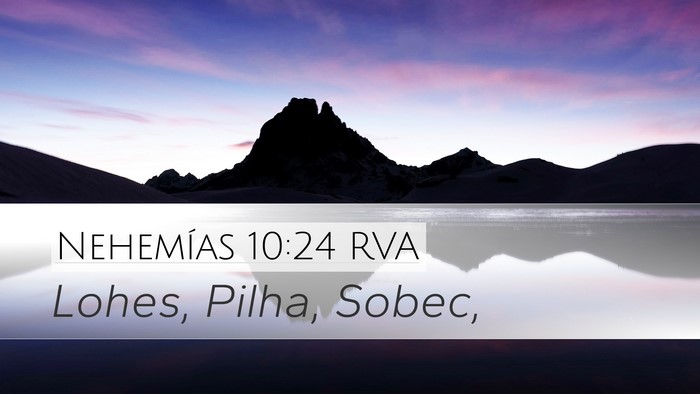 Nehemías 10:24 RVA Desktop Wallpaper - Lohes, Pilha, - Desktop Bible Verse Wallpaper