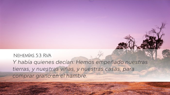 Nehemías 5:3 RVA Bible Verse Image