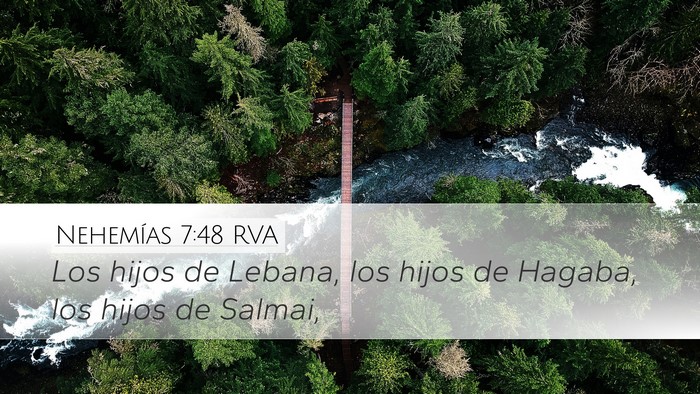 Nehemías 7:48 RVA Desktop Wallpaper - Los hijos de Lebana, los hijos de Hagaba, los - Desktop Bible Verse Wallpaper