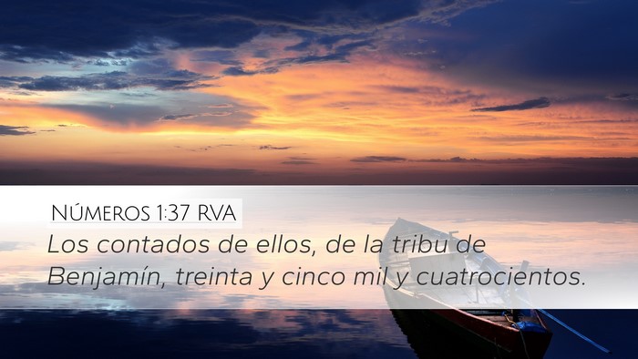Números 1:37 RVA Desktop Wallpaper - Los contados de ellos, de la tribu de Benjamín, - Desktop Bible Verse Wallpaper
