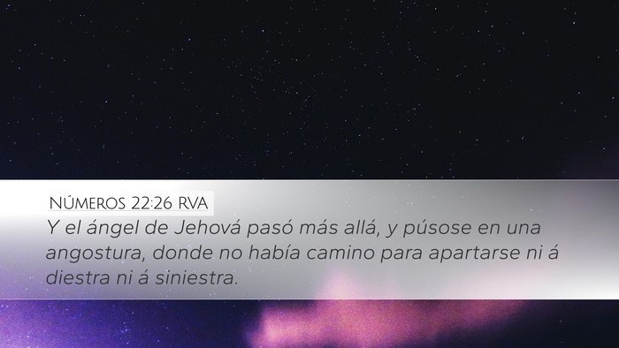 Números 22:26 RVA Desktop Wallpaper - Y el ángel de Jehová pasó más allá, y - Desktop Bible Verse Wallpaper
