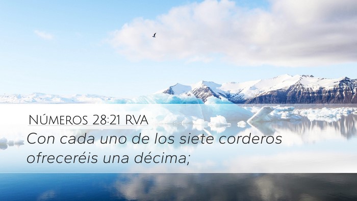 Números 28:21 RVA Desktop Wallpaper - Con cada uno de los siete corderos ofreceréis - Desktop Bible Verse Wallpaper