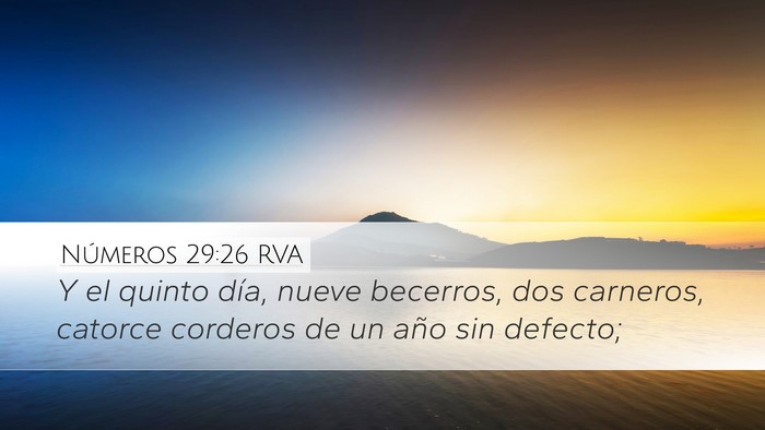 Números 29:26 RVA Desktop Wallpaper - Y el quinto día, nueve becerros, dos carneros, - Desktop Bible Verse Wallpaper