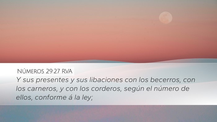 Números 29:27 RVA Desktop Wallpaper - Y sus presentes y sus libaciones con los - Desktop Bible Verse Wallpaper