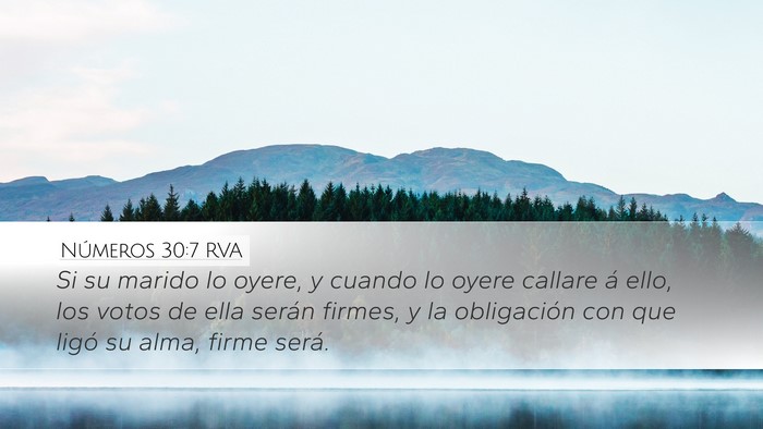 Números 30:7 RVA Desktop Wallpaper - Si su marido lo oyere, y cuando lo oyere callare - Desktop Bible Verse Wallpaper