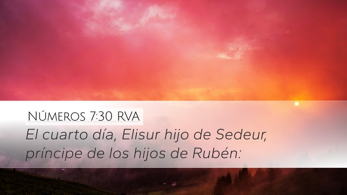 Números 7:30 RVA Desktop Wallpaper - El cuarto día, Elisur hijo de Sedeur, príncipe - Desktop Bible Verse Wallpaper