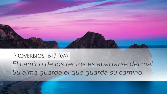 Proverbios 16:17 RVA Bible Verse Image