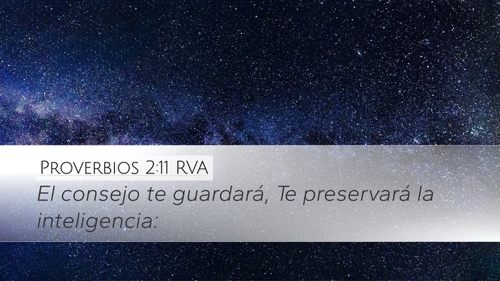 Proverbios 2:11 RVA Desktop Wallpaper - El consejo te guardará, Te preservará la - Desktop Bible Verse Wallpaper