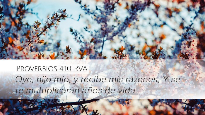 Proverbios 4:10 RVA Desktop Wallpaper - Oye, hijo mío, y recibe mis razones; Y se te - Desktop Bible Verse Wallpaper
