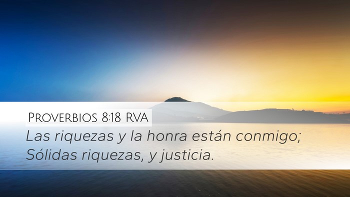 Proverbios 8:18 RVA Bible Verse Image