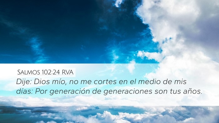 Salmos 102:24 RVA Bible Verse Image